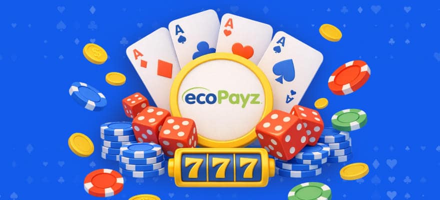Ecopayz kasyno depozyt